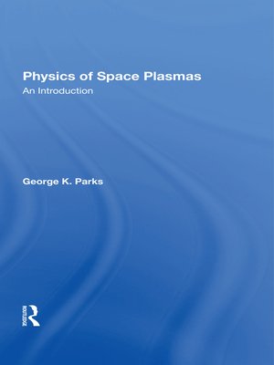 cover image of Physics of Space Plasmas